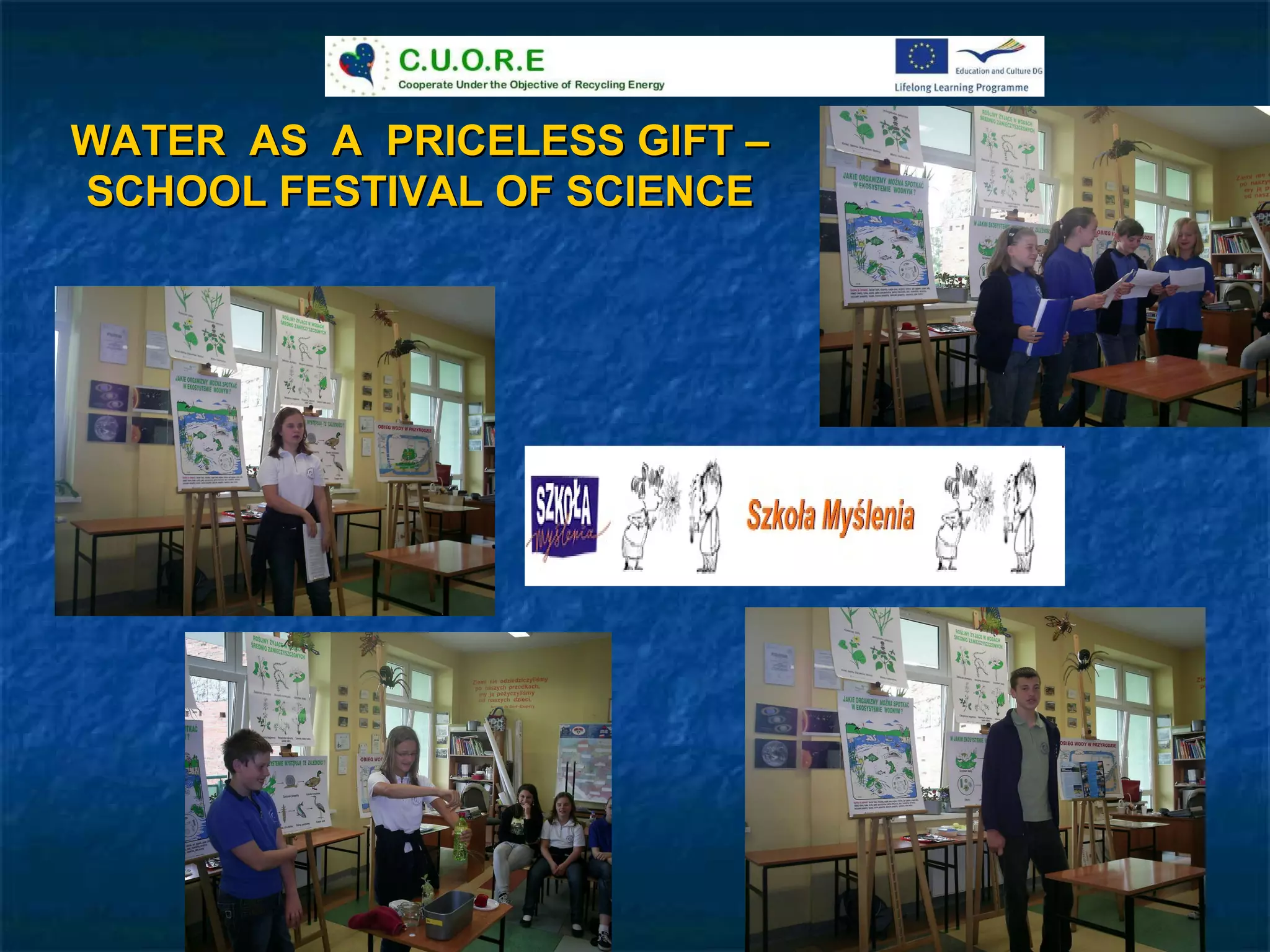WATER  AS  A  PRICELESS GIFT – SCHOOL FESTIVAL OF SCIENCE 