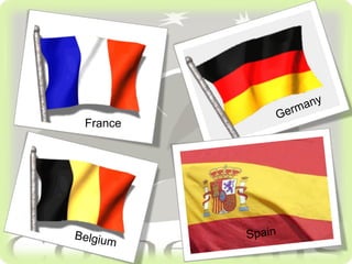 France Belgium Germany Spain
