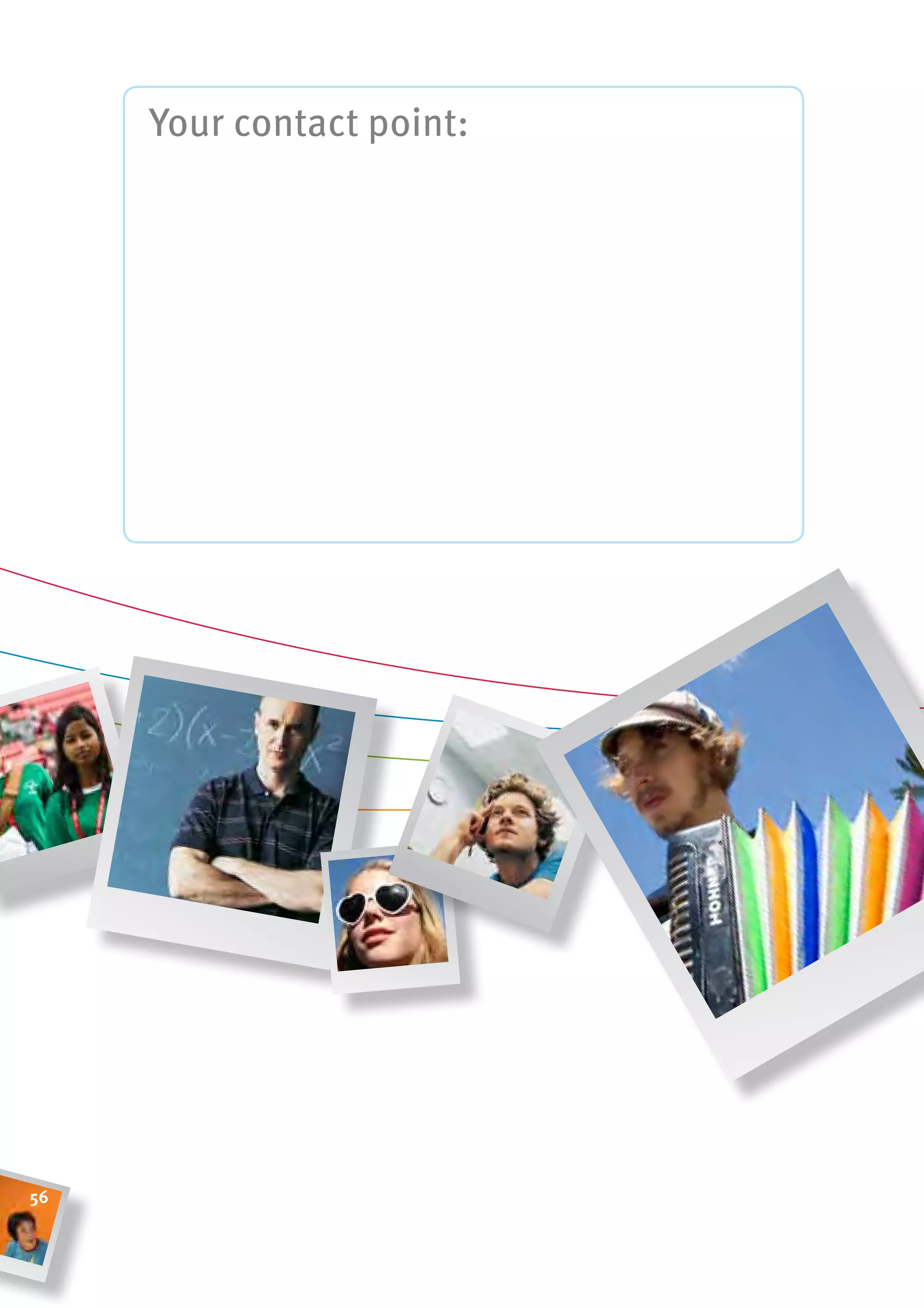 Your contact point:




56
 