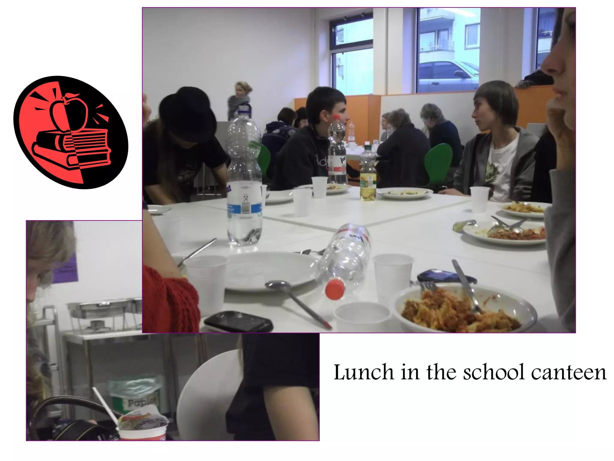 Lunch in the school canteen
 