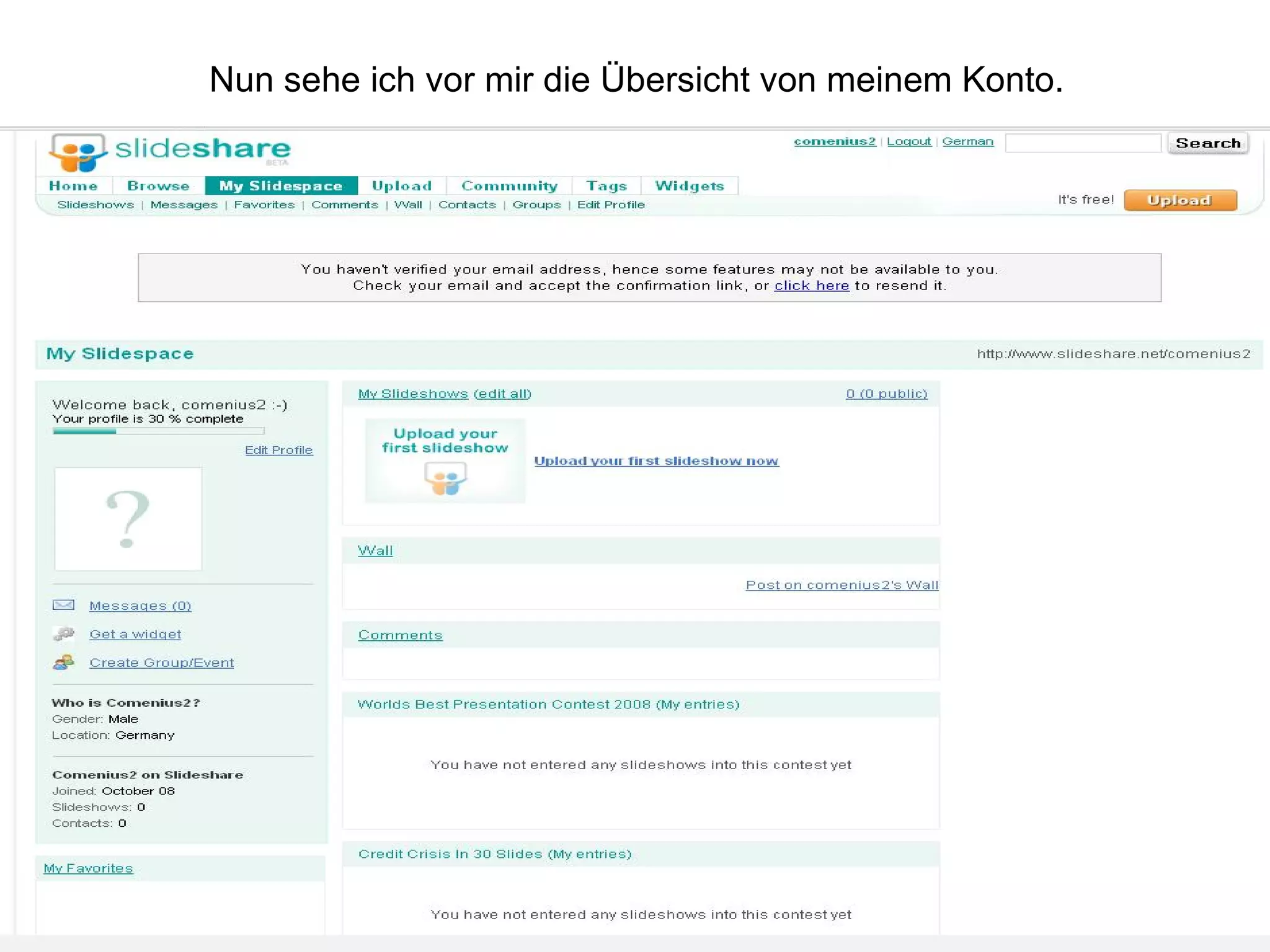 Nun sehe ich vor mir die Übersicht von meinem Konto. 