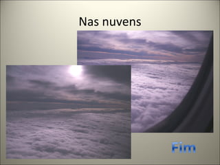 Nas nuvens