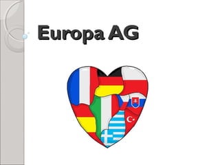 Europa AG

 