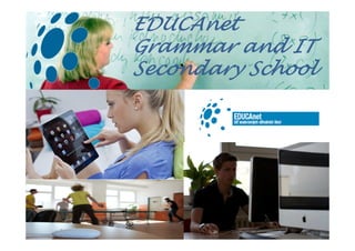 EDUCAnet
Grammar and IT
Secondary School

   ,0
 