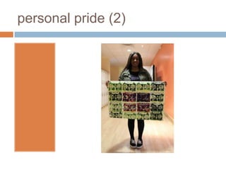 personal pride (2)
 