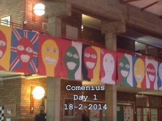 Comenius day1