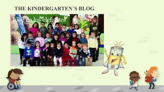 THE KINDERGARTEN´S BLOG
 