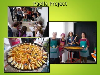 Paella Project
 