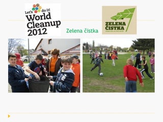 Zelena čistka
 