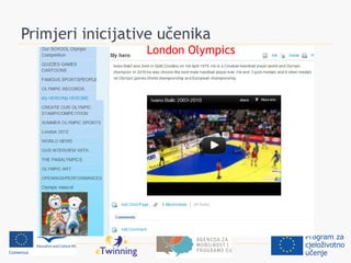 Primjeri inicijative učenika
                  London Olympics
 