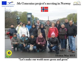 Comenius meeting in norway +