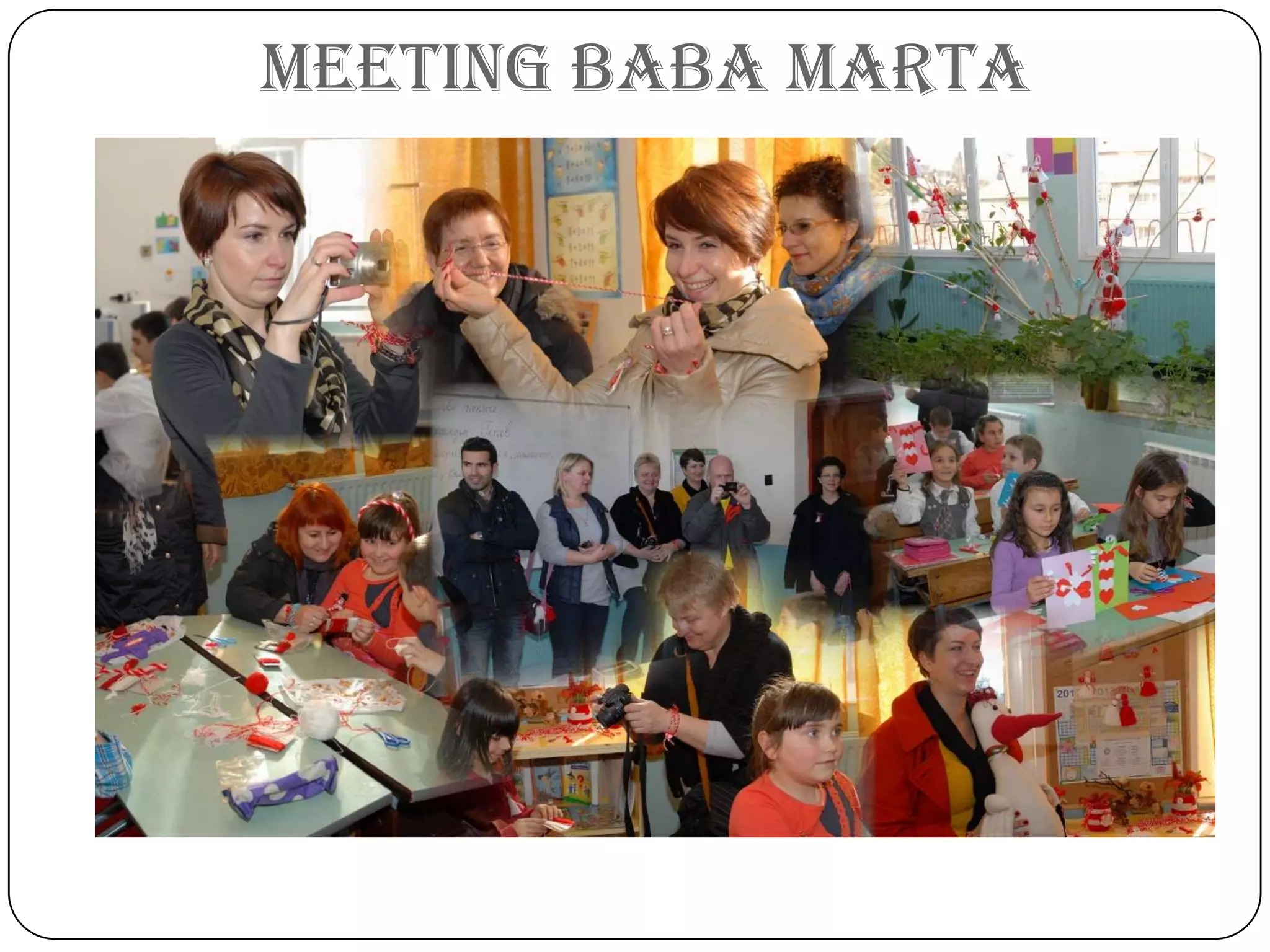 mEEting BABA mARtA
 