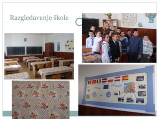 Razgledavanje škole
 