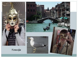 Venecija
 