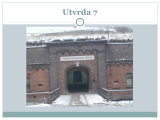 Utvrda 7
 