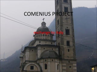 COMENIUS PROJECT exchange to italy 