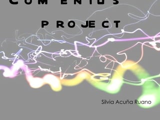 Comenius project Silvia  Acuña   Ruano 