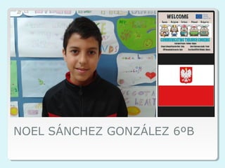 NOEL SÁNCHEZ GONZÁLEZ 6ºB