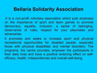 ‘’Palla in Rete’’ 
‘’Palla in Rete’’ sports event was held in 
Bellaria Sports Centre in Pontedera on 3rd 
and 4th May 201...