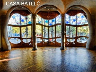 CASA BATLLÓ
 