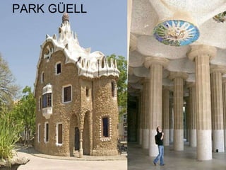 PARK GÜELL
 