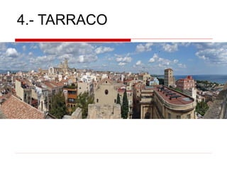 4.- TARRACO
 