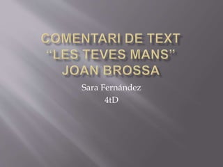 Sara Fernández
4tD
 