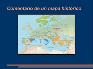 Comentario de un mapa histórico 