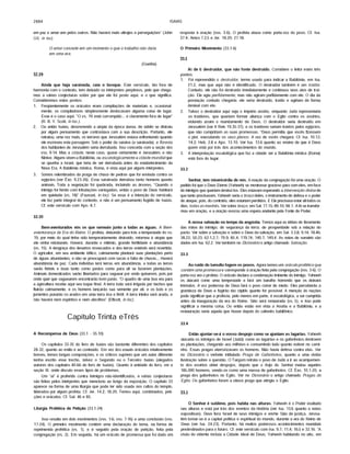 2884 ISAIAS
em paz e amor uns pelos outros. Não haverá mais ultrajes e perseguições" (John
GUI, in loc).
O amor concede em um momento o que o trabalho não daria
em uma era.
(Goethe)
32.19
Ainda que haja saraivada, caia o bosque. Este versfculo, tão fora de
harmonia com o contexto, tem deixado os intérpretes perplexos, pelo que chega­
mos a várias conjecturas sobre por que ele foi posto aqui, e o que significa.
Consideremos estes pontos:
1. Freqüentemente os oráculos eram compilações de materiais e, ocasional­
mente, os compiladores simplesmente deslocavam alguma coisa de lugar.
Esse é o caso aqui. "O vs. 19 está corrompido... e claramente fora de lugar"
(R. B. Y. Scott, in loc.).
2. Ou então Isafas, descrevendo a utopia da época áurea, de súbito se distraiu
por algum pensamento que contrastava com a sua descrição. Portanto, ele
retratou, uma vez mais, os terrores que Jerusalém estava enfrentando quando
ele escreveu esta passagem. Sob o poder da saraiva (a saraivada), a floresta
dos habitantes de Jerusalém seria derrubada. Isso concorda com a seção dos
vss. 9-14. Mas a cidade, neste caso, quase certamente é Jerusalém, e não
Ninive. Alguns vêem a Babilônia, ou escatologicamente a cidade mundial que
se opunha a Israel, que teria de ser derrubada antes do estabelecimento da
Nova Era. A Babilônia mfstica, Roma, é vista aqui por alguns intérpretes.
3. Somos relembrados da praga de chuva de pedras que foi enviada contra os
egfpcios (ver Êxo. 9.23-26). Essa saraivada derrubou tanto homens quanto
animais. Toda a vegetação foi quebrada, incluindo as árvores. "Quando o
inimigo for ferido com tribulações variegadas, então o povo de Deus habitará
em quietude (vs. 18)" (Fausset, in loc). Se essa é a intenção do versfculo,
ele faz parte integral do contexto, e não é um pensamento fugidio de Isafas.
Cf. este versfculo com Apo. 8.7.
32.20
Bem-aventurados vós os que semeais junto a todas as águas. A Bem-
aventurança da Era do Reino. O profeta, deixando para trás a tempestade do vs.
19, por meio do qual tinha sido temporariamente distrafdo, retornou à utopia que
ele vinha retratando. Haverá, durante o milênio, grande fertilidade e abundância
(vs. 15). A desgraça dos desertos ressecados e das terras estéreis será revertida.
O agricultor, em seu ambiente idílico, calmamente plantará suas plantações perto
de águas abundantes, e não se preocupará com secas e falta de chuvas... Haverá
abundância de paz. Cada indivfduo terá terras em abundância, e todas as terTas
serão férteis e boas tanto como pastos como para ali se fazerem plantações.
Animais domesticados serão libertados para vaguear por onde quiserem, pois por
onde quer que vaguearem encontrarão bom pasto. "O quadro de uma boa era para
a agricultura recebe aqui seu toque final. A terra toda será irrigada por riachos que
fluirão calmamente, e os homens lançarão sua semente por ali, e os bois e os
jumentos puxarão os arados em uma terTa rica e fértil. A terra inteira será arada, e
nâo haverá nem espinhos e nem abrolhos" (Ellicott, in loc).
Capítulo Trinta eTrês
A Recompensa de Deus (33.1 - 35.10)
Os capítulos 33-35 do livro de Isaías sâo bastante diferentes dos capítulos
28-32, quanto ao estilo e ao conteúdo. Em vez dos usuais oráculos relativamente
breves, temos longas composições, e os críticos supõem que um autor diferente
tenha escrito esse trecho, talvez o Segundo ou o Terceiro Isaías (alegados
autores dos capítulos 40-66 do livro de Isaías). Quanto à unidade do livro, ver a
seçâo III, onde discuto esses tipos de problemas.
Um "ai" é proferido contra inimigos nâo-identificados, e várias conjecturas
sâo feitas pelos intérpretes que menciono ao longo da exposição. O capítulo 33
aparece na forma de uma liturgia que pode ter sido usada nos cultos do templo,
liderados por algum profeta. Cf. Jer. 14.2; 18.20. Temos aqui, combinados, peti­
ções e oráculos. Cf. Sal. 46 e 85.
Liturgia Profética de Petição (33.1-24)
Isso resulta em dois movimentos (vss. 1-6; vss. 7-16) e uma conclusão (vss.
17-24). O primeiro movimento contém uma declaração do tema, na forma de
reprimenda profética (vs. 1), e é seguido pela oração de petição, feita pela
congregação (vs. 2). Em seguida, há um oráculo de promessa que foi dado em
resposta à oração (vss. 3-6). O profeta atuou como porta-voz do povo. Cf. Isa.
37.4; Amos 7.2,5 e Jer. 18.20; 27.18.
O Primeiro Movimento (33.1-6)
33.1
Ai de ti destruidor, que não foste destruído. Considere o leitor estes três
pontos:
1. Foi repreendido o destruidor, termo usado para indicar a Babilônia, em Isa.
21.2,mas que aqui nâo é identificado. O destruidor também é um traidor.
Contudo, ele nâo foi destruído imediatamente e continuou seus atos de trai­
ção. Ele agiu perfidamente, mas nâo agiram perfidamente com ele. O dia da
prestação contudo chegaria: ele seria destruído, traído e agiriam de forma
desleal com ele.
2. Talvez o destruidor aqui seja o império assírio, enquanto Judá representaria
os traidores, que queriam formar aliança com o Egito contra os assírios,
violando assim o mandamento de Deus. O destruidor seria destruído em
Jerusalém (ver II Reis 19.35-37); e os traidores seriam traídos pelos egípcios,
que nâo cumpririam as suas promessas. "Deus permitiu que vocês fizessem
o pior, executando os seus planos. A vez de vocês chegará. Cf. Isa. 10.12;
14.2; Heb. 2.8 e Apo. 13.10. Ver Isa. 13.6 quanto ao ensino de que é Deus
quem está por trás dos acontecimentos do mundo.
3. A interpretação escatolõgica que faz a cidade ser a Babilônia mística (Roma)
está fora do lugar.
33.2
Senhor, tem misericórdia de nós. A reação da congregação foi uma oração. O
pedido foi que o Deus Eterno (Yahweh) se mostrasse gracioso para com eles, em face
de inimigos que queriam destruí-los. Eles estavam esperando a intervenção divina de
que tanto precisavam. Yahweh seria o braço deles, o instrumento de defesa e o poder
de ataque, pois, do contrário, eles estariam perdidos. E Ele precisava estar ali todos os
dias, todas as manhãs. Ver sobre braço, em Sal. 77.15; 89.10; 98.1. A fé se transfor­
mou em oração, e a oração evocou uma espera anelante pela Fonte de Poder.
A nossa salvação no tempo da angústia. Temos aqui as idéias de livramento
das mâos do inimigo; de segurança da terra; de prosperidade sob a relação do
pacto. Ver sobre a salvação e sobre o Deus da salvação, em Sal. 3.3,8; 9.14; 18.46;
38.22; 50.23; 62.1,2,7; 79.9; 85.4; 119.74; 140.7; 149.4. As notas de sumário sâo
dadas em Isa. 62.2. Ver também no Dicionário o artigo chamado Salvação.
33.3
Ao ruído do tumulto fogem os povos. Agora temos um oráculoprofético que
contém uma promessa e corresponde à oração feita pela congregação (vss. 3-6). O
porta-voz era o profeta. O oráculo declara a condenação iminente do inimigo. Yahweh
os atacará como uma tempestade e fará um barulho horrendo que os deixará
trêmulos. A voz poderosa de Deus fará o povo corTer de medo. Eles perceberão a
grandeza de Deus e fugirão tâo rápido quanto for possível. A menção às nações
pode significar que a profecia, pelo menos em parte, é escatolõgica, a ser cumprida
antes da inauguração da era do Reino. Siâo será restaurada (vs. 5), e isso pode
significar a mesma coisa. Ou então estão em vista a Assíria e a Babilônia, e a
restauração seria aquela que houve depois do cativeiro babilónico.
33.4
Então ajuntar-se-á o vosso despojo como se ajuntam as lagartas. Yahweh
atacaria os inimigos de Israel (Judá) como as lagartas e os gafanhotos destroem
as plantações, chegando aos milhões e consumindo tudo quanto estiver no cami­
nho. Essas pragas aterrorizavam os homens. Nâo havia defesa contra elas. Ver
no Dicionário o verbete intitulado Praga de Gafanhotos, quanto a uma vivida
ilustração sobre a questão. O Targum retrata o povo de Judá a ir ao acampamen­
to dos assírios obter despojos, depois que o Anjo do Senhor matou aqueles
185.000 homens, vendo-os como uma massa de gafanhotos. Cf. Êxo. 10.1-20, a
praga dos gafanhotos no Egito. Ver no Dicionário o artigo chamado Pragas do
Egito. Os gafanhotos foram a oitava praga que atingiu o Egito.
33.5
O Senhor é sublime, pois habita nas alturas. Yahweh é o Poder exaltado
nas alturas e está por trás dos eventos da história (ver Isa. 13.6 quanto a notas
expositivas). Deus livra Israel de seus inimigos e enche Siâo de justiça. Jerusa­
lém tomar-se-á a capital política e espiritual do mundo, durante a era do Reino de
Deus (ver Isa. 24.23). Portanto, há muitos poderosos acontecimentos mundiais
predestinados para o futuro. Cf. este versículo com Isa. 9.7; 11.4; 16.5 e 32.16. "A
visâo do vidente incluía a Cidade Ideal de Deus, Yahweh habitando no alto, em
 