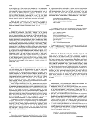 2808 ISAIAS
por um terremoto. Mas o poder por trás desse movimento era o coro antifonal que
entoava o Tríságio. No meio do estremecimento, subitamente a casa, o templo de
Deus, encheu-se de fumaça, relembrando uma das manifestações de Deus no
Sinai (ver Êxo. 19). A fumaça simbolizava a presença de Deus que era vista
(conforme foi permitido) e sentida. Cf. Sal. 18.7,8; 97.2-5. A fumaça era a mesma
coisa que a nuvem, que encheu o tabernáculo (ver Êxo. 40 e 34). Essa nuvem
tanto revelava quanto ocultava a presença de Deus (ver Lev. 16.13). Era represen­
tada pela fumaça do incenso que sempre esteve no santuário de Jerusalém.
Bases do limiar. "Os pivôs da porta vibraram na soleira, em reação ao
rufdo do grande grito" (R. B. Y. Scott, in toe). Cf. Amos 9.1. Ver I Reis 8.10-13
quanto à nuvem de glória vista pelos sacerdotes nos dias de Salomão, por
ocasião da dedicação do templo de Jerusalém. Cf. Apo. 5.8 e 8.4.
6.5
Então disseeu: Ai de mim! Estou perdido! Isafas, comovido diante da cena,
foi avassalado por suas emoções, o que o levou a pronunciar o seu "ai!" contra si
mesmo, pois, sendo ele apenas um mortal, nâo estava equipado nem era digno de tal
visâo. Ele tomou consciência de que os mortais nâo têm permissão para tais experi­
ências e que elas sâo verdadeiramente raras. Cf. Êxo. 33.20. Se ele era um homem
santo, contudo era impuro, em comparação com a santidade de Deus. Os lábios
humanos sâo indignos de proferir a mensagem de Deus ou de unir-se àquele cântico
celestial, o Triságio. Dessa forma, foi enfatizado o grande golfo existente entre Deus e
os homens, mesmo quando se trata de um homem como Isafas, um dos grandes
profetas. Ademais, ele era membro daquela raça imunda, a naçâo de Judá, e habita­
va entre eles, tâo plenos de pecados e.corrupções. Naquela visâo, Isafas tinha visto o
Rei de toda a terra, e nâo meramente um monarca oriental. Até os monarcas terrenos
viviam distantes da presença popular, e somente alguns tinham permissão de dirigir-
lhe a palavra. Contudo, o profeta Isaias entrara na presença do Rei celestial. "Diante
de um Deus Santo, um homem pecaminoso nâo pode manter-se de pé (Êxo. 33.18-
20)" (Oxford Annotated Bible, comentando sobre este versfculo). Nenhuma boca
humana pode anunciar a Sua glória, por causa de sua corrupção. Os "lábios" repre­
sentam aqui a pessoa inteira. Lábios foi palavra apropriada para a declaração de
Isafas, porquanto eram os lábios dos serafins que entoavam o cântico da santidade
de Deus. Além disso, seriam os lábios purificados de Isafas que levariam a mensa­
gem divina a Judá. "Ele era indigno tanto de aliar-se aos serafins e cantar louvores a
Deus, como de ser o mensageiro de Deus ao povo. Cf. Êxo. 4.10; 6.12 e Jer. 1.6"
(Adam Clarke, in loc.).
6.6,7
Então um dos serafins voou para mim trazendo na mão uma brasa viva.
Uma brasa acesa foi tirada do altar e encostada nos lábios de Isafas, como
sfmbolo de sua purificação. O profeta teve uma significativa experiência de
santificação, antes que pudesse dar infcio ao anúncio da mensagem divina.
Devemos entender ou que um carvão foi tirado de dentro do altar do incenso, ou
entâo, em vez do carvão em brasa, foi aplicada aos lábios do profeta uma pedra
chata, aquecida pelo fogo do altar usado para cozer pâes (I Reis 19.6). O que o
serafim fez foi um ato sacerdotal. Talvez Isafas fosse um sacerdote, além de
pertencer à famflia real, sendo essa a razâo pela qual a visâo incluiu o templo
celeste. Naquele momento, Isafas tomou-se sacerdote em um novo sentido,
alguém ungido para ser um profeta-sacerdote.
Alguns estudiosos pensam que o "altar" era o altar dos holocaustos, e nâo o
altar do incenso. Nesse caso, nos lábios do profeta foi usado o material inflamá­
vel empregado para queimar holocaustos. Ali havia continuamente fogo a quei­
mar (ver Lev. 6.12). Podemos chamar o que o serafim fez de ato simbólico;
porém, foi mais do que isso. Aplicado o poder divino purificador ao profeta
naquele instante, ele nunca mais foi o mesmo homem. Elejá se distinguia entre
o povo de Judá. Naquele momento, porém, recebeu unção especial. E verdade
que grandes homens que realizam missões significativas sâo dotados de unçâo
divina. Eles possuem dupla porção do Espfrito. Assim como o fogo do altar
jamais deveria apagar-se, a unçâo de Isafas serviria por toda a sua vida, e ele
seria capaz de realizar sua missão. Oh, Senhor, concede-nos tal graça!
Os acadianos e os egfpcios tinham ritos de purificação da boca para oficiais
sacerdotes, mas nâo há razâo para supormos haver aqui um empréstimo literá­
rio. A iniqüidade tinha de ser perdoada e removida. Do contrário, Isafas nâo
poderia ser o tipo de profeta de que Deus precisava para aquela hora. Assim
sendo, apesar de viver augustamente nos céus lá do alto, Yahweh precisava
utilizar instrumentos humanos, conforme se vê no vs. 8. Cf. Jer. 1.9, onde temos
algo similar. Note o leitor que era o fogo de Deus que purificava. Certas coisas
estâo acima da capacidade humana.
6.8
Depois disto ouvi a voz do Senhor, que dizia: A quem enviarei...? Enfâo
o Próprio Yahweh Falou. O Senhor estava procurando um mensageiro apropria­
do. Quem poderia ser esse mensageiro? O quadro, em Judá, era realmente
negro. Seria necessário um grande homem, porque a tarefa era grande. Isafas,
tendo sido preparado pelo fogo de Deus, foi capaz de responder: "Eis-me aqui,
envia-me a mim". Antes de sua unçâo especial, ele nâo poderia ter respondido
dessa maneira, pelo que temos aqui uma grande liçâo. A preparação é a chave
para qualquer missão, porque combina o esforço humano com a unçâo divina.
Ê Deus quem nos dá capacidades,
Mas não sem as mãos humanas. Ele não poderia
Fazer os violinos de Antônio Stradivário
Sem o Antônio.
(George Elliot)
Há uma grande colheita que clama por trabalhadores. Muitos sâo chamados,
mas poucos escolhidos. Poucos sâo os homens dotados de verdadeira unçâo.
Ouvi o Senhor da colheita
A chamar docemente,
Quem irá trabalharpor mim hoje?
Quem irá avisar os perdidos e moribundos?
Quem lhes mostrará o caminho estreito?
Fala meu Senhor,
Fala meu Senhor,
Fala, e Te respondereiprontamente.
"Os grandes profetas eram homens que se postavam no conselho de Deus
(cf. Amos 3.7), que podiam ouvir a Palavra de Deus e se sentiam comissionados
e dotados para proclamá-la" (R. B. Y. Scott, in loc).
6.9
Então disse ele: Vai, e dize a este povo. Vai e Dize. O povo de Judá
ouviria, mas nâo entenderia. Veria o que estava acontecendo, "Eis aqui um
homem que diz ser um profeta do Senhor", mas nâo perceberia, realmente, o
que se passava. Este versfculo parece falar de cegueira judicial. O povo de
Judá havia-se desviado muito de Deus e já estava sendo julgado pelo Senhor;
a mensagem nâo seria atendida, mas fora dada para confirmar a rigidez daque­
le povo, e nâo para efetuar mudança. Naturalmente, haveria alguns que forma­
riam o núcleo do remanescente judaico, o qual retornaria ao Senhor e viveria
para ver um novo dia. Os vss. 9 e 10, portanto, sâo um paralelo de Mat. 13.13-
15. Jesus narrou Suas parábolas a fim de que certas pessoas nâo as entendes­
sem. Mas foi dado a poucos que as entendessem e agissem de acordo com os
princfpios do reino dos céus. Isafas foi informado, desde o começo, que sua
mensagem nâo seria geralmente recebida, e também nâo haveria purificação
nacional. Cf. Joâo 12.40, que cita esta passagem de Isafas. Paulo repetiu tais
palavras em Atos 28.26,27, da mesma maneira negativa, aplicando-as à sua
própria missão, que falhou, se levarmos em conta as massas populares. A
história se repetia, e com o mesmo povo rebelde. Paulo voltou-se, entâo, para
os gentios.
6.10
Torna insensível o coração deste povo, endurece-lhe os ouvidos. Atos
Bloqueadores. Considere o leitor os seguintes três pontos:
1. A mensagem pregada por Isafas faria o coração de Judá tornar-se insensí­
vel, deixado em seus luxos e excessos. Note o leitor o tempo verbal presen­
te, que atua como imperativo: "Torna insensfvel o coração deste povo". O
resultado seria certo. Eles ficariam com um entendimento estúpido, como se
fossem gado, insensfveis, preguiçosos (Deu. 32.15).
2. Além disso, seus olhos ficariam pesados como um homem que tivesse toma­
do muito vinho e estivesse invencivelmente sonolento. E o resultado seria
que eles nâo veriam nem compreenderiam o que estava acontecendo. Faltar-
lhes-ia a orientação divina para aceitar as instruções dadas pelos profetas.
Paulo foi enviado pelo Senhor Jesus para "lhes abrir os olhos e convertê-los
das trevas para a luz" (Atos 26.18), e a mensagem de Isafas teria esse efeito
sobre os poucos escolhidos para renovar as coisas no futuro.
3. Os ouvidos espirituais do rebelde povo de Judá seriam fechados ao som da
mensagem profética. Essa mensagem cairia sobre ouvidos surdos. Nâo seria
ouvida e certamente nâo seria obedecida. Os esforços de Isafas falhariam no
caso da grande maioria, porquanto essa maioria já estava sendo julgada por
Deus. As coisas apenas ficariam piores.
Quando nós, em nossa ruindade, ficamos duros,
Os deuses acham por bem selar os nossos olhos.
(Shakespeare)
 