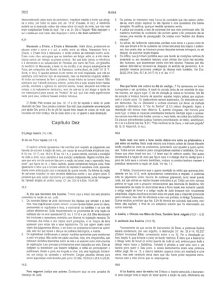 2822 ISAÍAS
desconsideração pelos laços de parentesco, insaciável miséria e morte que atingi­
ria a todos, por todos os lados (ver Jer. 19.9)” (Fausset, in loc.). A referência
poderia ser à destruição mútua das várias tribos da nação do norte, que não mais
eram consideradas “irmãs de raça”. Ver o vs. 21. Diz o Targum: “Eles despojam o
sul e continuam com fome; eles despojam o norte e não ficam satisfeitos”.
9.21
Manassés a Efraim, e Efraim a Manasses. Além disso, praticavam-se
abusos entre o norte e o sul, e então entre as tribos. Manassés feria a
Efraim, e Efraim feria a Manassés, e então ambos se voltavam contra Judá.
Eram como cães selvagens que se deleitam em brigar entre si, e não mera­
mente contra um inimigo ou presa comum. “Ao que tudo indica, a referência
é à derrubada e ao assassinato de Pecaías, por parte de Peca, um gileadita
do território de Manassés, a leste do rio Jordão, e ao ataque subseqüente de
Peca, em companhia de Rezim, de Damasco, contra Acaz, de Judá” (R. B. Y.
Scott, in loc.). O quadro pintado é um retrato de total iniqüidade, que não se
satisfazia com nenhum tipo de expressão, mas se mantinha ocupado tentan­
do todas as maneiras de ferir o próximo. Israel inteiro se tornara insano. Não
admirava que Yahweh precisou intervir, pondo fim a toda aquela triste massa
pútrida, mediante a agência do exército assírio. Israel, desunido em todas as
coisas, e já mutuamente destrutivo, teve de unir-se (e até alugar a ajuda de
um estrangeiro) para atacar os “irmãos” do sul, que não mais significavam
nada para eles, embora fossem irmãos hebreus.
O Refrão. Pela terceira vez (vss. 12, 17 e 21) foi repetido o refrão do poder
destruidor de Deus. Deus precisou estender Sua mão (que usualmente era empregada
para ajudar Seu povo) a fim de pôr fim àquele triste estado de coisas, de modo que
houvesse um novo começo. Ver as notas sobre o vs. 12 quanto a essa declaração.
Capítulo Dez
O Látego Assírio (10.1-34)
Ai de um Povo Injusto (10.1-4)
O capítulo anterior apresentou três estrofes com respeito ao julgamento que
haveria de sobrevir à nação do norte, por causa de sua profunda iniqüidade (vss.
8-12; vss. 13-17; vss. 18-21). E Isa. 10.1-4, a quarta estrofe, assinala a transição
de volta a Judá, seus pecados e sua punição antecipada. Alguns eruditos pen­
sam que esta estrofe também fala com a nação de Israel, mas a expressão “meu
povo”, que figura no vs. 2 deste capítulo, quase certamente designa Judá. Note
igualmente o leitor que a terceira estrofe do capítulo 9 menciona Judá, aparente­
mente como antecipação para a transição da quarta estrofe. Os líderes da nação
do sul eram culpados de seis pecados distintivos contra o seu próprio povo. É
provável que esta seção represente um oráculo independente, outra mensagem
de Yahweh dirigida ao profeta Isaías. Cf. Jer. 3.6-10 e Eze. 16.44-58.
10.1
Ai dos que decretam leis injustas. Temos aqui o início dos seis pecados
cometidos na nação do sul, Judá:
1. Os horríveis lideres de Judá decretavam leis injustas que seiviam a si mes­
mos, mas prejudicavam o povo comum. Juizes injustos faziam parte do plano,
promovendo os orgulhosos e ricos, e explorando os humildes e os que não
sabiam defender-se. Quão freqüentemente os governantes de uma nação na
realidade são os seus opressores! Cf. Isa. 3,13-15 e Jer. 8.8. Eles decretavam
leis irracionais e opressivas, contrárias aos ditames da legislação mosaica. Os
interesses dos fortes e dos ímpios eram protegidos, e os ricaços da terra
apelavam para essas leis e seus legisladores. Os que agiam assim eram
objeto dos julgamentos divinos, e em breve os opressores tornaram-se oprimi­
dos, uma vez que houve o ataque da potência estrangeira, a Assíria.
2. Os legisladores continuavam a compor medidas opressivas para transformar
o povo em presa. Não estão em pauta escribas, mas, sim, magistrados, que
tomavam decisões aberrantes sobre as leis e as usavam como instrumentos
de exploração. Leis gravosas e intolerantes eram baixadas por eles. Eles as
redigiam ou mandavam que fossem redigidas, e então as promulgavam e
publicavam. Assim o povo era forçado a viver sob uma legislação intolerá­
vel, um código de opressão e sofrimento. Cargas pesadas demais para
serem suportadas eram levadas pelo povo. Cf. Mat. 15.3,6,9 e 23.4,14,23,25.
10.2
Para negarem justiça aos pobres. Continuam aqui os seis pecados da
liderança de Judá:
3. Os pobres, os elementos mais fracos da sociedade que não sabiam defen-
der-se, eram objeto especial de leis injustas e atos opressivos dos líderes
corruptos. Na política, qualquer medida opressiva servia.
4. A justiça era anulada, e isso às expensas dos que mais precisavam dela. Os
membros humildes da sociedade não podiam apelar à lei, porquanto ela se
tornara uma medida de perseguição. Os líderes eram “ladrões dos direitos
naturais”.
5. As viúvas, tão facilmente exploradas, perdiam suas terras e o pouco meio de
vida que tinham a fim de aumentar as contas bancárias dos ricaços e podero­
sos. Isso posto, elas se tornavam presas daqueles animais selvagens, ou um
despojo de exércitos legais iníquos.
6. Os órfãos, que já tinham perdidos seus pais devido às condições caóticas da
sociedade ou aos desastres naturais, eram vítimas dos furtos das autorida­
des humanas, que assestavam contra eles leis injustas. Pessoas que não
sabiam defender-se tornavam-se despojos do exército de pervertidos. A le­
gislação mosaica procurava proteger as classes mais humildes. Ver Êxo.
22.22; 23.6; Deu. 15.7,8; 24.17,18, e cf. Isa. 1.17.
10.3
Mas que fareis vós outros no dia do castigo...? Os opressores em breve
começariam a ser oprimidos. A maré do pecado tinha de ser revertida de algu­
ma maneira, em algum lugar. O dia da visitação já raiava no horizonte. Um dia
de punição e tristeza haveria de apanhar aqueles ímpios judeus que explora­
vam o próprio povo. Os exploradores seriam explorados. Os destruidores seri­
am destruídos. Ver no Dicionário o verbete chamado Lei Moral da Colheita
segundo a Semeadura. O “dia do Senhor” (2.12) estava chegando. Agora a
desolação não estava mais distante. E, quando chegasse, não haveria para
onde fugir, e todas as riquezas amealhadas mediante medidas legais e opressi­
vas cairiam nas mãos das hordas assírias e, mais tarde, nas mãos dos babilônios.
Os poucos sobreviventes judeus ficariam perambulando ao redor, amaldiçoan­
do o rei e a Deus (ver Isa. 8.21). “Pela imutável lei de Deus, o mal seria julgado”
(G. G, D. Kilpatrick, in loc.).
10.4
Nada mais vos resta a fazer senão dobrar-vos entre os prisioneiros e
cair entre os mortos. Nada mais restaria aos iníquos judeus da classe liderante
senão encolher-se entre os prisioneiros, juntamente com aqueles a quem oprimi­
ram. Todos seriam nivelados pelos conquistadores assírios e babilônios. Os estu­
diosos que vêem Israel nos vss. 1-3 falam aqui do cativeiro assírio. Mas quase
certamente é a nação de Judá que figura aqui, e o estágio final do castigo para o
povo de Judá seria o cativeiro babilónico, embora os assírios também viessem a
prejudicar seriamente a nação de Judá. Ver Isa. 1.7.
O Refrão. Encontramos aqui a quarta repetição do refrão que apareceu inici­
almente em Isa. 9.12, onde apresentamos comentários a respeito. A poderosa
mão do julgamento divino haveria de continuar golpeando, tanto Israel quanto
Judá, até que ambas as nações fossem reduzidas a pó. Então um novo começo
poderia ter lugar com o pequeno remanescente que retornaria de Babilônia. Um
remanescente da nação de Judá tornar-se-ia o Novo Israel, mas somente quando
a antiga nação de Israel e a antiga nação de Judá tivessem sido virtualmente
aniquiladas. Alguns estudiosos pensam estar em pauta aqui a dispersão provocada
pelos romanos, mas não há referência a isso nos profetas do Antigo Testamento.
Outros eruditos acreditam que Isa. 5.24-30 deveria ser colocado aqui como, con­
forme eles supõem, o final de um complexo oráculo que foi interrompido por
outros materiais.
A Assíria, o Chicote nas Mãos de Deus, Também Seria Julgada (10.5 - 12.6)
A Jactância dos Assírios (10.5-16)
“Inconsciente de que servia de instrumento de Deus, a poderosa Assíria
estava condenada, por seu orgulho, à destruição (cf. Jer. 25.8-14; 50.23)”
(Oxford Annotated Bible, comentando sobre o vs. 5). Ver a Introdução ao
livro, seção II, que fornece o pano de fundo histórico. E claro que a Assíria foi
o látego tanto de Israel (o norte) quanto de Judá (o sui), embora para Judá o
látego maior fosse a Babilônia. Yahweh é pintado a usar uma vara e um
cacete para punir o Seu povo, e esses instrumentos eram uma potência
militar pagã. No vs. 15, a Assíria também aparece como um machado e uma
serra, mas este versículo deixa claro que não havia poder naqueles instru­
mentos sem a mão divina que os empregasse.
10.5
Ai da Assíria, cetro da minha ira! Embora a Assíria tenha sido o instrumen­
to para castigar tanto a nação de Israel quanto a nação de Judá, dificilmente era
 