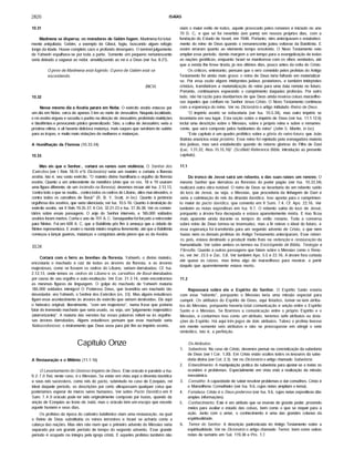 2826 ISAÍAS
10.31
Madmena se dispersa; os moradores de Gebim fogem. Madmena foi total­
mente aniquilada; Gebim, a exemplo de Gibeá, fugiu, buscando algum refúgio
longe da idade. Houve completo caos e profundo desespero. O temfveljulgamento
de Yahweh espalhava-se por toda a parte. Somente um pequeno remanescente
seria deixado a vaguear ao redor, amaldiçoando ao rei e a Deus (ver Isa. 8.21).
O povo de Madmena está fugindo. Opovo de Gebim está se
escondendo.
(NCV)
10.32
Nesse mesmo dia a Assfria parará em Nobe. O exército assfrio estacou por
um dia em Nobe, cerca de apenas 3 km ao norte de Jerusalém. Naquela localidade,
o rei assfrio ergueu e sacudiu o punho na direção de Jerusalém, proferindo maldições
e blasfêmias e provocando pânico generalizado. Siâo, a colina de Jerusalém, seria a
próxima vitima, e ali haveria deliciosa matança, mais saques que serviriam de salário
para as tropas, e muito mais violações de mulheres e matanças.
A Humilhação da Floresta (10.33-34)
10.33
Mas eis que o Senhor... cortará os ramos com violência. O Senhor dos
Exércitos (ver I Reis 18.15 e*b Dicionário) seria um mateiro e cortaria a floresta
assfria, isto é, seu vasto exército. "O mateiro divino humilharia o orgulho da floresta
assfria. Quanto a um antecedente da metáfora (visto que os vss. 18 e 19 usaram
uma figura diferente, de um incêndio na floresta), devemos recuar até Isa. 2.12,13,
'contra todo o que se exalta... contra todos os cedros do Líbano, altos mui elevados; e
contra todos os carvalhos de Basâ"' (R. B. Y. Scott, in loc). Quanto à jactância
orgulhosa dos assfrios, que seria silenciada, ver Isa. 10.5-16. Quanto à destruição do
exército assfrio, ver II Reis 19.35-37; II Crô. 32.21-23 e Isa. 37.36-38. Ver os comen­
tários sobre essas passagens. O anjo do Senhor interveio, e 185.000 soldados
assfrios foram mortos. Corria o ano de 701 A. C. Senaqueribe foi forçado a retroceder
para Nfnive. Foi em 609 A. C. que a Babilônia pôs fim à ameaça que a cidade de
Nfnive representava. E assim o mundo inteiro respirou livremente, até que a Babilônia
começou a lançar guerras, matanças e conquistas ainda piores que as da Assfria.
10.34
Cortará com o ferro as brenhas da floresta. Yahweh, o divino mateiro,
encostaria o machado à raiz de todas as árvores da floresta, e as árvores
majestosas, como se fossem os cedros do Líbano, seriam derrubadas. Cf. Isa.
2.12,13, onde temos os cedros do Líbano e os carvalhos de Basá derrubados
por causa de seu orgulho e auto-exaltaçâo. Ver Eze. 31.3-14, onde encontramos
as mesmas figuras de linguagem. O golpe do machado de Yahweh mataria
185.000 soldados inimigos! O Poderoso Deus, que brandiria um machado tâo
devastador, era Yahweh, o Senhor dos Exércitos (vs. 33). Mas alguns estudiosos
ligam esse acontecimento às árvores do exército que seriam destruídas. Diz aqui
o hebraico original, literalmente, "com um majestoso", numa frase que poderia
falar do tremendo machado que seria usado, ou seja, um 'julgamento majestático
(aterrorizante)". A maioria das versões faz essas palavras referir-se às orgulho­
sas árvores derrubadas. Alguns estudiosos pensam que esse machado seria
Nabucodonosor, o instrumento que Deus usou para pôr fim ao império assfrio.
Capítulo Onze
A Restauração e o Milênio (11.1-16)
O Levantamento do Glorioso Império de Deus. Este oráculo é paralelo a Isa.
9.2-7.0 Rei, neste caso, é o Messias. Se estâo em vista aqui a dinastia davfdica
e seus reis sucessivos, como reis do pacto, sobretudo no caso de Ezequias, rei
ideal daquele perfodo, as descrições por certo ultrapassam qualquer coisa que
poderfamos esperar de meros seres humanos. Ver sobre Pacto Davídicoem II
Sam. 7.4.0 oráculo pode ter sido originalmente composto por Isafas, quando da
unçâo de Ezequias ao trono de Judá, mas o oráculo tem um escopo que excede
aquele homem e seus dias.
Os profetas da época do cativeiro babilónico viam uma restauração, na qual
o Reino de Deus substituiria os reinos terrestres e Israel se acharia como a
cabeça das nações. Mas eles nâo viam que o primeiro advento do Messias seria
separado por um grande perfodo de tempo do segundo advento. Esse grande
perfodo é ocupado na fntegra pela igreja cristâ. E aqueles profetas também nâo
viam o maior exflio de todos, aquele provocado pelos romanos e iniciado no ano
70 D. C, e que só foi revertido (em parte) em nossos próprios dias, com a
fundação do Estado de Israel, em 1948. Portanto, eles antecipavam o estabeleci­
mento do reino de Deus quando o remanescente judeu voltasse da Babilônia. E
assim erraram quanto ao elemento tempo envolvido. O Novo Testamento veio
ampliar esse perfodo, dando margem a um tempo para a evangelização de todas
as nações gentílicas, enquanto Israel se mantivesse com os olhos vendados, até
que a venda lhe fosse tirada, já nos últimos dias, pouco antes da volta do Cristo.
Os críticos, entretanto, pensam que o erro cometido pelos profetas do Antigo
Testamento foi ainda mais grave: o reino de Deus teria falhado em materializar-
se. Por essa razâo alguns intérpretes judeus posteriores, e também intérpretes
cristãos, transferiram a materialização do reino para uma data remota no futuro.
Portanto, continuamos esperando o cumprimento daquelas profecias. Por outro
lado, nâo há razâo para duvidarmos de que Deus ainda reserva coisas maravilho­
sas àqueles que confiam no Senhor Jesus Cristo. O Novo Testamento continuou
com a esperança do reino. Ver no Dicionário o artigo intitulado Reino de Deus.
"O império assfrio se esfacelaria (ver Isa. 10.5-34), mas outro império se
levantaria em seu lugar. Esta seçâo sobre o império de Deus (ver Isa. 11.1-12.6)
inclui uma descrição sobre o Messias, sobre o próprio reino e sobre o remanes­
cente, que será composto pelos habitantes do reino" (John S. Martin, in loc).
"Este capitulo é um quadro profético sobre a glória do reino futuro, que Joâo
Batista anunciou estar próximo. Esse reino foi rejeitado pela esmagadora maioria
dos judeus, mas será estabelecido quando do retorno glorioso do Filho de Davi
(Lúc. 1.31,32; Atos 15.15,16)" (Scofield Reference Bible, introdução ao presente
capitulo).
11.1
Do tronco de Jessé sairá um rebento, e das suas rafzes um renovo. O
mesmo Senhor que derrubou as florestas do poder pagâo (ver Isa. 10.33,34)
realizará outra obra notável. O reino de Deus se levantaria de um rebento safdo
do toco de Jessé, ou seja, o Messias, que procederia da linhagem de Davi e
seria a culminação do reis da dinastia davfdica. Isso aponta para o cumprimen­
to maior do pacto davídico, que comento em II Sam. 7.4. Cf. Apo. 22.16. Ver
também as notas expositivas em Isa. 9.7. O rebento sairia do toco de Jessé,
porquanto a árvore fora decepada e estava aparentemente morta. E isso ficou
mais aparente ainda durante os tempos do exflio romano. Toda a conversa
sobre reino de Deus tornou-se insensatez, mas a fé reteve o ideal do futuro, e
essa esperança foi transferida para um segundo advento de Cristo, o que nem
Isafas nem os demais profetas do Antigo Testamento anteciparam. Esse reben­
to, pois, estava destinado a produzir muito fruto na redenção e restauração da
humanidade. Ver sobre ambos os termos na Enciclopédia de Bíblia, Teologia e
Filosofia. Quanto a outras passagens que falam sobre o Messias como o Reno­
vo, ver Jer. 23.5 e Zac. 3.8. Ver também Apo. 5.5 e 22.16. A árvore fora cortada
até quase as rafzes, mas tinha algo de maravilhoso para mostrar, a partir
daquilo que aparentemente estava morto.
11.2
Repousará sobre ele o Espfrito do Senhor. O Espfrito Santo estaria
com esse "rebento", porquanto o Messias teria uma missão especial para
cumprir. Os atributos do Espfrito de Deus, aqui listados, tomar-se-iam atribu­
tos do Messias, porquanto haveria total comunicação e unçâo entre o Espfrito
Santo e o Messias. Se fizermos a comunicação entre o próprio Espfrito e o
Messias, e contarmos isso como um atributo, teremos sefe atributos ou dota­
ções do Espfrito. Há aqui três jogos de dois atributos. Talvez o profeta tivesse
em mente somente seis atributos e nâo se preocupasse em atingir o sete
simbólico, isto é, a perfeição.
Os Atributos:
1. Sabedoria. No caso de Cristo, devemos pensar na concretização da sabedoria
de Deus (ver I Cor. 1.30). Em Cristo estâo ocultos todos os tesouros da sabe­
doria divina (verCol. 2.3). Ver no Dicionário o artigo chamado Sabedoria.
2. Entendimento. A manipulação prática da sabedoria para ajustar-se a todas as
ocasiões e problemas. Especialmente em vista está a realização da missão
messiânica.
3. Conselho. A capacidade de saber resolver problemas e dar conselhos. Cristo é
o Maravilhoso Conselheiro (ver Isa. 9.6, cujas notas ampliam o tema).
4. Fortaleza. Cristo é o Deus poderoso (ver Isa. 9.6, cujas notas expositivas dâo
amplas informações).
5. Conhecimento. Este é um atributo que se reveste de grande poder, provendo
meios para avaliar o estado das coisas, bem como o que se requer para a
açâo. Junto com o amor, o conhecimento é uma das grandes colunas da
espiritualidade.
6. Temor do Senhor. A descrição padronizada do Antigo Testamento sobre a
espiritualidade. Ver no Dicionário o artigo chamado Temor, bem como outras
notas de sumário em Sal. 119.38 e Pro. 1.7.
 
