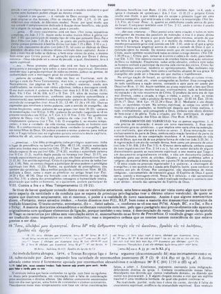 27
TIAGO
idênticos benefícios (ver Rom. 11:16). (Ver também Apo. 14:4. onde a
igreja é chamada dc *primicias.). Em I Cor. 15:20.23 o próprio Cristo
recebe esse titulo, o que indica que ele ocupa o primeiro lugar em uma
imensa companhia, que será levada ã vida eterna e ã ressurreição. (Ver Jer.
2:3; Filo. de Const. Princ.. 6. quanto ao simbolismo usado acerca do povo
de Israel. C om parar tam bém com II Tcs. 2:13. onde o term o é usado
relativamente aos crentes).
*...das suas criaturas... <
■Deus possui uma vasta criação: e todos os seres
inteligentes da mesma são passíveis de redenção: e esse c o plano divino
relativo a eles. Ele mostra 0 que pode fazer pelos mesmos, através do que
tem feito à igreja. A igreja, pois. é o modelo da redenção divina. Esse
mesmo pensamento geral está contido em Efé. 3:10. onde sc vê que a igreja
instrui à hierarquia angelical acerca de como a vontade dc Deus c que a
redenção opere no mundo. Do mesmo modo que ele reconciliou a igreja a
Cristo, assim também reconciliará todas as coisas consigo mesmo. (Ver Efé.
1:10.19 ts s . ). Cristo, pois, tornar-se-á centro e cabeça de »tudo. para todos»
(ver Efé. 1:23). Um numero excessivo de cristãos limita essa ação universal
dc Deus na redenção. Finalmente, todos serão afetados, embora nem todos
os homens venham a participar da mesma vida eterna dos eleitos. Cristo faz
uma diferença universal, tendente ao aprimoramento. Mas inclinamo-nos
por subestimar o seu poder, bem como o vastíssimo alcance dc sua graça. O
evangelho nào pode ser o fracasso em que muitos o transformam.
Na antiga nação dc Israel, as «primicias» dc todas as coisas vivas,
homens, gado. cereal, etc.. eram consagradas ao Senhor. Essa consagração
de tudo santificava a nação inteira, tornando-a apta para ser usada por
Deus (ver Kom. 11:16). Assim também, no plano espiritual, o fato que Deus
separou as ·primicias. mostra-nos que, eventualmente, tudo se beneficiará
da cxpiaçào c da vida ressurrecta de Cristo. O produto da terra era de tipo
mui diversos, como a cevada, 0 trigo, o vinho, o azeite, o mel. as novas
árvores frutíferas— todo o produto da terra (ver Lev. 23:10-14; Exo. 23:16;
23:16,17; Deut. 18:4: Lev. 19:23,24 e Deut. 26:2). Mediante o uso desses
itens, os sacerdotes viviam. No terreno espiritual, as coisas (ou seres) de
muitas espécies e gradações, se beneficiam daquilo que Cristo realizou, e
tudo. eventualmente, será consagrado a Deus, embora com níveis diversos
dc bem-estar c dc glória. Toda a criação, por fim. participará, de algum
modo. na glorificação dos filhos de Deus. (Ver Rom. 8:20,21).
ENSINAMENTOS DO VERSlCULO: Ver os pontos seguintes: 1. A
vida precisa de renovação; é mister um novo nascimento. 2. Esse novo
nascimento gera as ·primicias». o que implica uma vasta obra na redenção,
a ser realizada, que afetará a todos os seres. 3. Essa renovação vem
exclusivamente da parte de Deus, embora exija reação favorável da parte da
vontade humana, de sua cooperação mundana. 4. A transmissão dc vida
vem de Deus, que nos dá de sua própria forma dc vida (ver João 5:25,26). 5.
A regeneração é um ato da vontade divina, bem como um presente de amor
(ver João 3:16; Efé. 2:8 e Tito 3:5). 6. O autor desta epistola, embora usasse
de tons legalistas (ver T ia. 2:14 e ss.), foi um autor dotado dc algum
discernimento quanto ao nascimento espiritual; e isso mostra que Tiago é
um docum ento originalm ente cristão, e não um docum ento judaico
adaptado para uso entre os cristãos. (Quanto a esse problema sobre a
·origem· do material desta epístola, ver o ponto IV da introdução à mesma).
7. 0 meio usado no processo regenerador é a ·palavra·, a *mensagem do
evangelho·; e isso quando ela é usada pelo Espírito Santo, para conduzir os
homens aos pés de Cristo. Por conseguinte, não dependemos de meios
*mágicos». «sacramentais» de transmitir graça. O Espírito de Deus é quem
opera, usando a mensagem cristã. Nossa fé é ·mística», e não sacramental
ou legalista. Em outras palavras, tudo é realizado mediante o *contacto com
o ser divino·, através das operações do Espírito de Deus.
VIII. Contra a Ira e o Mau Temperamento (1:19-21).
Se tiver de haver qualquer conexão direta com os versículos anteriores, esta breve secção deve ser vista como algo aue toca em
certo aspecto da santidade e da conduta que se espera de primicias privilegiadas (ver o décimo oitavo versículo), ae quem se
espera que ilustrem amplamente, em si mesmos, o poder e a realidade do novo nascimento. Assim é que alguns manuscritos
dizem, «Portanto, meus amados irmãos...» Assim dizemos mss P(2), KLP, bem como a maioria dos manuscritos minúsculos da
tradição bizantina. O texto correto, entretanto, diz *«...(isto) sabeis...», conforme se vê nos mss P(74), Aleph, BC, e o Saí, o B o e
0 Si(hp). A maioria dos textos alexandrinos e ocidentais concorda com isso, pelo aue o parágrafo mui provavelmente não aparecia
originalmente com qualquer elementos de ligação, porque também o seu tema, é desvinculado do resto. Grande parte da epistola
de Tiago se caracteriza por idéias sem vinculação entre si, assemelhando-se ao livro de Provérbios. O vocábulo grego «iste» pode
ser traduzido como imperativo ou como indicativo; mas o imperativo ordena que os crentes tomem consciência do que estava
prestes a ser dito.
19 ‫״‬ίσ τ€ , ά δ ίλφ ο ί μ ο υ α γ α π η το ί, *σ τω δ (4 π α ς άνθρω πος τα χ ύ ς €1ς το ά κ ο ϋσ α ι, βρα δύς €1ς το λαλ-ησαι,
βραδύς €1ς ο ρ γή ν ‫״‬
posição e aos privilégios espirituais. E se tornam o modelo mediante o qual
outros seres humanos podem chegar ao mesmo estado.
·...segundo o seu querer...» A vontade dc Deus outorga vida; isso nào
pode originar-se dos homens. (Ver os trechos dc Efé. 1:3-9. 11-14, que
enfatizam essa verdade, de diferentes modos). Notar, por igual modo. que
sua vontade é completamente dedicada à doação desse benefício; nào pode
scr a origem da tentação para o mal, para o pecado.
·...gerou...» O «novo nascimento· está cm foco. (Ver notas expositivas
completas, cm João 3:3-5). Assim serão levados muitos filhos à glória (ver
Heb. 2:10). que participam do mesmo tipo de vida que possuem Deus Pai e
Deus Filho (ver Joào 5:25,26 c 6:57), os quais sào participantes da ·vida
eterna‫״‬ porque pertencem à família divina (ver Joào 3:15 e Heb. 2:10 c ss.).
Essee um ·nascimento do alto» (ver Joào3:3), tal como as dádivas dc Deus
procedem ·do alto· (ver o décimo sétimo versículo deste capitulo). Assim é
dada a mais rica dc todas as dádivas, 0 bem-estar eterno da alma. o mesmo
bem-esfar que C risto possui. A geração operada por D eus é dessa
natureza—Deus nào pode ser a causa do pecado, o qual. finalmente, leva à
morte espiritual.
·...nos...· Nesse pronome oblíquo não está em foco a humanidade,
porquanto a passagem fala sobre o nascim ento esp iritu al. Devemos
entender aqui a geração espiritual de todos os crentes, judeus ou gentios, dc
conformidade com a mensagem geral do cristianismo.
·...palavra da verdade...» Não estão em foco as Escrituras, nem do
Antigo e nem do Novo T estam ento, m as sim. o «evangelho cristão».
Normalmente, nas páginas do N.T.. o vocábulo ·palavra», usado sem
modificadores. ou mesmo com vários adjetivos, indica a mensagem cristã.
O uso mais comum é -palavra dc Deus· (ver Atos 6:2; 8:14; 13:46; 18:11;
Rom. 9:6; I Cor. 14:36; Efé. 6:17 c II Tim. 2:9, além de muitas outras
referências neotestamentárias, conforme uma completa concordância o
demonstrará); mas também c usada a expressào ·palavra do Senhor», com o
sentido de ·cvangclho»(vcr Atos 8:25; 13:48; 15:36 e 19:10). O utras
expressões que envolvem o termo palavra, com o sentido de evangelho, sào
menos freqüentes, como «palavra dc sua graça· (ver Atos 20:32). ·palavra
dc reconciliação· (ver II Cor. 5:19). *palavra da verdade» (segundo se vê no
presente versículo e em II Cor. 6:7; Col. 1:5; II Tim. 2:15). Ver igualmente
·palavra dc Deus· (ver Col. 3:16), ·palavra da vida» (ver Fil. 2:16), ou
simplesmente ·palavra· (ver I Tes. 1:6). O evangelho é. ao mesmo tempo,
-veraz.·. c traz. a *verdade· da vida eterna, reconciliando os homens com
Deus. E o conhecimento e a aceitação dessa ·verdade» (o evangelho ) que
nos torna filhos de Deus. Os judeus usavam o termo *palavra· para indicar
a lei; e Tiago^reflete isso no vigésimo q uinto versículo deste capítulo,
embora lhe dê, ali, certo colorido tipicamente cristão.
·...primicias...» Um filho primogênito tinha privilégios superiores: tinha
0 lugar de precedência na família (ver Gên. 48:13,14), exercia autoridade
sobre seus irmãos mais novos (ver Gên. 27:29 e I Sam. 20:29), recebia uma
bênção especial de seu pai (ver Gên. 27:4,35), recebia a autoridade paterna
(ver II Cro. 21:3), recebia dupla porção na herança (ver Deut. 21:17), era
f tratado especialmente por seus pais, para que nào fosse alienado (ver Deut.
21:15,16 ‫)׳‬. Em sentido espiritual. Cristo é o primogênito acima de todos (ver
Col. 1:18). Nele, os crentes chegam a participar dc seus poderes e privilégios
espirituais (ver Heb. 12:23). Porém, na qualidade dc primogênitos, eles
também são ·primicias·. São a melhor porção da colheita (ver Núm. 18:12),
dedicada a Deus, como o eram as primicias no antigo Israel (ver Exo.
34:26 e Ezc. 48:14). Deus era honrado com o oferecimento de suas vidas
(ver Pro. 3:9); a oferta dos primogênitos consagrou a humanidade inteira,
m ostrando que todos os hom ens, se o quiserem , podem p a rticip a r dc
« a i ic ru >‫י‬ <it‫׳‬ t«rr< y à p .1 cop‫»׳‬ f àxrr«, ά δίλφ οί μο< & yaw t)roi, i o τω
K :1” k rru Ü : P ‫״‬ Ψ iM# Οδβ UI42 0 2 « β 1 »0 ‫נ‬
·‫י‬
‫־‬ Η
Ι 32« 3311 «Λ1 >)U 630 1241
ΙΛ0& ΙΚ7Τ 212* 2412 24112 24«5 H yz Φ ·* d‫׳|־‬a1rtffüί μ ον àitX tfoí; *yr»h I'»-
Q cram nniu* 'lliw p h .v W l ,f * ei *·iV ά 4(λφ οί ήμών ΐα τ ω «?tl»··» ‫׳‬
‫־‬ r tli‫״‬ Scr«.‫׳‬
| *στω δ«] και c. A j j pc: cm St K L pi ς
'1 9 |1‫י‬ ίστ*. άό*φο'ι μον á y a r r /r o í. Jorrw Si ‫י‬ ‫א‬ · U r » ) Η» U C
·:*I *ai í o j w ' μλ 431! MA I73u it· ‫יי·״‬
·*■‫·'יי·״׳‬
‫׳‬ · ■·· v r ‫ו‬‫ועא‬‫··י*י‬ urm »m il 6i1 «‫■־‬
(‫״יון‬
<<Ό|>,ν ‘· ΐι7μιι>: }' α ίιλ φ ο ί μον á y a r r fr o i t07u> ói Lrrl (/*»·*···«‫»‘י‬ owitf
ó<; / l a r t ò i ά /itXtpoi μον á y a rrjT o i. Ιστω p ‫־‬
‘
‫״‬ '* :A* « a i io r õ it, A*
t í ta r a i...λ α λ ή α α ι Sir 5.11 βρα&ίι elv àpy1!v Kc 7.9
Ao invés da forma abrupta, ϊστ€, o Tcxtus Rcceptus liga ο Ιστω seguinte (dcscontinuando òt) mas intimamente com o vs.
18, substituindo por ώστ€, seguindo boa variedade dc testemunhos posteriores (K P (2) Ψ 614 Byz sir (p,h) al). A forma
adotada como texto c fortemente apoiada por testemunhos alexandrinos c ocidentais (‫א‬ ° B C (81) 1739 it (fí) vg aí).
1119: Sabol bto, mo■» arados Inaêas: Todo Homem $ φ pronto para owrfr, tardio
para falar 0 tarjo para 10 Irar.
O versículo indica que havia contendas na igreja, com base no egoismo,
no desejo pela proeminência, em vinculação com a falta de consideração
pelos sentimentos e direitos alheios. São defeitos comumcntc encontrados
falsas, a saber: I. Estariamos, realmente, exercendo justa indignaçào.
defendendo direitos da igreja. 2. Embora reconhecendo nossas faltas,
deseulpamo-nos dizendo que «temos trabalhado demais·, ou dizendo que
outros nos provocaram. 3. E alguns chegam mesmo a crer que seu espírito
irascível é uma tendência herdada, da qual não podem controlar-se.
Na realidade, porém , tudo isso é obra da carne, devido à falta de
crescimento espiritual, evidência da imaturidade espiritual. Este versículo
hoje em dia nas igrejas, um a fonte de contendas e cism as constantes.
Desculpamos nosso mau temperamento com base em várias considerações
 