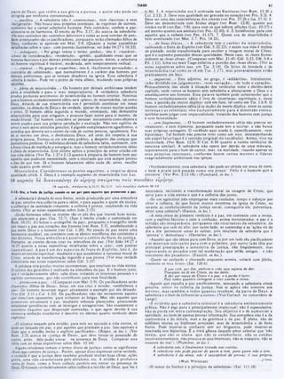 61
TIAGO
6:36). 2. A miscricórdia nos 6 ordenada nas Escrituras (ver Rom. 12:30 e
Col. 2:12). 3. Deve essa qualidade ser gravada no coração (ver Pro. 3:3). 4.
Dcvc scr uma das características dos crentes (ver Pro. 37:26 e Isa. 57:1). 5.
Dcvc ser demonstrada com ânimo alegre (ver Rom. 12:8). quanto aos
irmàos na fé (ver Zac. 7:9), para com os que sofrem aflições (Luc. 10:37) e
até mesmo quanto aos animais (ver Pro. 12:10). 6. £ beneficente para com
aqueles que a exibem (ver Pro. 11:17). 7. Quem usa de misericórdia é
bem-aventurado (ver Mat. 5:7; Pro. 14:21).
*...de bons fr u to s ...· A sabedoria tem o c ará te r da m isericórdia,
cultivando o fruto do Espírito (ver Gál. 5:22.23); e assim sua vida é repleta
de piedade, sendo transformada para receber a imagem moral de Cristo,
que é o supremo possuidor dessas qualidades. Neste caso. os ·bons frutos·
indicam as ·boas obras·. (Comparar com Mat. 21:45: Gál. 5:22; Efé. 5:8 e
Fil. 1:11). Uma vez mais Tiago enfatiza a questão das ·boas obras·. (Ver as
notas expositivas sobre isso, cm Tia. 2:14). Os feitos dc bondade e dc
m isericórdia (tal como se vê cm T ia. 1:27), m ui provavelm ente estao
praticamente em foco.
·...im parcial...· Este adjetivo, no grego, é ·adiákritos», literalmente,
«nào-dividido cm julgam ento», ·sem variação», ·de todo o coração».
Provavelmente isso alude à situação dos versículos nono e décimo deste
capítulo, onde vemos os homens sem sabedoria a abençoarem a Deus e a
amaldiçoarem aos homens. Essa palavra também pode subentender que o
homem verdadeiramente sábio é livre de ·incertezas· espirituais; e, nesse
caso, a questão da ·mente dúplice· está em foco, tal como cm Tia. 1:6-8. O
homem verdadeiramente sábio já se desfez, da mente dúplice, entre as coisas
terrenas e as celestiais; vive exclusivam ente para a dim ensão eterna;
também pode julgar com imparcialidade, tratando dos homens com justiça
e com honestidade.
·...sem fingim ento...· O homem verdadeiramente sábio não precisa ser
«insincero·, e nem hipócrita, porquanto nada tem a ocultar, c nâo busca
suas próprias vantagens. O vocábulo aqui usado é, cspccificamente, ·sem
hipocrisia·. Tal homem não precisa viver como um ator, desempenhando
um papel falso (q u e é o sentido original do vocábulo). A ntes, vive na
sinceridade. (Ver Rom. 12:9; II Cor. 6:16 quanto a outros versículos dc
natureza similar). A sabedoria não opera por detrás dc uma máscara,
supostamente para o bem de outros, mas. na realidade, visando apenas os
seus próprios interesses, conform e fazem certos m estres e lideres
exageradamente ambiciosos nas igrejas.
·Verdadeiramente, essa sabedoria 'não pode scr obtida em troca de ouro,
e nem a prata será pesada com o seu preço'. Feliz é o hom em que a
encontra'. (Ver Pro. 3:13-18).· (Punchard, in loc.).
parle dc Deus. que retém a sua glória e pureza, e assim não pode ser
atingida por nenhuma contaminação.
·...pacifica...· A sabedoria não é ·contenciosa·, nem «facciosa» e nem
*beligerante·. Não busca seus próprios interesses, às expensas dc outrem,
conforme faz a carnal sabedoria humana. Pelo contrário, confere a paz;
alimenta-se da harmonia. O trecho de Pro. 3:17, diz acerca da sabedoria:
·Os seus caminhos são caminhos deliciosos e todas as suas veredas dc paz·.
Bem-aventurados sào os pacificadores, porquanto serão chamados filhos dc
Deus. conformc se aprende em Mat. 5:9. (Quanto a notas expositivas
detalhadas sobre a ·paz», com poemas ilustrativos, ver João 14:27 e 16:33).
·...indulgente...» No grego temos o termo ·piekes·. isto é. ·razoável»,
·cheio dc consideração», ·moderado», ·gentil», qualidades essas que os
homens facciosos e por demais ambiciosos nào possuem. Antes, a sabedoria
do homem espiritual é tratável, moderada, sem temperamento radical.
·...tratável...· N ogrcgoé «eupeithes», isto é. ·facilmente persuadido·, o
contrário de ·obstinado», que normalmente é o caráter dos homens por
demais ambiciosos, que se tornam ditadores na igreja. Essa sabedoria é
«aberta à razão·. Pode ver o ponto dc vista alheio, mudando suas próprias
opiniões.
·...plena de misericórdia...» Os homens por demais ambiciosos tendem
para a crueldade e para o mau temperamento. A verdadeira sabedoria
produz profundo sentimento dc misericórdia no homem interior. Notemos
que o homem verdadeiramente sábio será «pleno· dc misericórdia, tal como
Deus. Através de sua miscricórdia nos é permitido continuar em nosso
caminho, na direção de Deus e da verdade, apesar de nossas muitas quedas
e erros. O homem sábio segundo 0 mundo, entretanto, não demonstra
miscricórdia para com ninguém, e procura fazer nome para si mesmo, de
modo brutal. Tal homem considera as pessoas meramente como objetos a
serem usados para sua própria satisfação e exaltação. Não tem espírito dc
amor c nem senso altruísta genuíno; é alguém completamente egocêntrico, e
acredita que deveria ser o centro da vida de outras pessoas, igualmente. Fez
de si mesmo um deus, e destronizou Deus, até onde diz respeito à sua
própria pessoa. Tornou-se em um ateu prático, a despeito das crenças que
porventura professe. O indivíduo dotado de sabedoria falsa, outrossim, tem
a boca cheia dc maldição c amargura; mas o homem verdadeiramente sábio
é cheio dc miscricórdia. Este último aplica o principio do amor cristào em
sua vida diária. (Ver Tia. 1:27 e 2:13 quanto à simpatia do homem bom por
aqueles que padcccm necessidade, com o resultado que está sempre pronto
a dar do que tem. Já o homem falsamente sábio nada dá; antes, recolhe
tudo quanto pode obter).
M isericórdia: Considerem os os pontos seguintes, a respeito dessa
qualidade cristà: I. Deus é o exemplo supremo de misericórdia (ver Luc.
18 καρπός 8è δικα ιοσύνης iv ειρήνη σ π ίίpera t το ίς π ο ιο νσ ιν ιιρή νην.
18 καρπό*,.,σπ«ίρ«τβ< 1*32.17; Η« 12.11 τοΐι woioíai*· ίΐρ+ινην Mt 5.9
necessária, incluindo a transformação moral da imagem dc Cristo, que
serve para a vida eterna e que é a colheita dos justos.
«Se um agricultor não empregasse mais cuidados, tempo e esforços por
obter a colheita, do que fazem muitos membros da igreja de Cristo, no
tocante ao estabelecimento da justiça social, conseguiria ele. porventura,
obter uma colheita?» (Easton, in loc.).
«A nota chave do presente versículo é a paz. em contraste com a inveja,
com o espírito faccioso c com a confusão, acima mencionados; a paz e a
retidão sào inseparáveis, p o rq u an to sào resultantes da sabedoria, da
sabedoria que vem do alto; por outro lado. as contendas c as ,ações vis do
dia a dia' pertencem umas às outras, pois resultam da sabedoria que é
'terrena' e 'demoníaca'·. (Ocsterlcy, in loc.).
·Aqueles que são sábios para com Deus, se por um lado são pacificadores
e se m ostram tolerantes p a ra com o próxim o, por outro lado têm por
principal preocupação a semenleira da justiça, nào fingidamente, mas
reprovando os pecados com tal m oderação que serão amigos, e não
executores dos pecadores». (Faucett, in loc.).
*Quem sai andando c chorando enquanto semeia, voltará com júbilo,
trazendo os seus feixes· (Sal. 126:6).
A paz virá, por fim, embora a vida seja repleta de dor:
Tranqüilo na fé em Cristo, eu me deito:
A dor por causa de Cristo é o paz, e a perda é lucro:
Pois todos quantos carregam a cruz usardo a coroa
·Aquele que espalha a paz pacificamente, semeando a sabedoria cristã
genuína, crcscc na colhcita da justiça. Isso sc aplica nào somente aos
m estres, mas tam bém a todos quantos recebem , da p arte de Deus, a
sabedoria c o dom dc influenciar a outros·. (Von Gcrlach, no comentário dc
Langc).
·f. evidente que a sabedoria celestial é a sabedoria em inentem ente
prática. Nào é algo pura c principalmcntc intelectual: nào é especulativa;
nào se perde em m era contem plação. Seu objetivo é o dc aum entar a
santidade, ao invés de apenas prestar informação. Sua atmosfera nào é a da
controvérsia e do debate, mas a da gentileza e da paz. £ plena, nào de
sublimes teorias ou hipóteses arrojadas, mas de misericórdia e de bons
frutos. Pode mostrar-se confiante sem ser briguenta, pode mostrar-se
reservada sem hipocrisia. £ a irmã gêmea daquele amor celestial que 'nào
inveja, que nào se ufana, que não se ensoberbece, nào se conduz
inconvenientemente, não procura os seus interesses, nào se exaspera, nào se
ressente do mal'». (Plummer, in loc.).
A sabedoria nâo é finalm ente testada nas escolas.
A sabedoria nào pode passar de quem a tem, para quem nâo a tem,
A sabedoria é da alma, nào é susceptível de provas: é sua própria
(Walt W hitmanj ! ‫׳‬ Prova·
«O temor do Senhor é 0 princípio da sabedoria». (Sal. 111:10).
3:11: Ore, e frvte 4a jnitrça ·emeta-ie em pei p m aquele» que premoven a pai.
A sabedoria é dotada dc seus frutos, sendo produzida por uma atmosfera
de paz; envolve rica colhcita para o sábio, e para aqueles a quem ele ensina;
a colheita é da santidade crescente: a colheita é perene, resultando na vida
eterna. (Ver as notas expositivas sobre Joào 3:15).
«Quão formosos sobre os montes são os pés dos que trazem boas novas,
que anunciam a paz· (Isa. 52:7). (Isso é trecho citado e comentado em
Rom. 10:15). Ali temos o ·evangelho da paz·, porquanto o evangelho tende
por trazer a paz aos corações dos homens (ver Rom. 5:1). estabelecendo a
paz entre Deus e 0 homem (ver Col. 1:20). No estado de paz existe uma
harmonia saudável, em contraste com os efeitos mortíferos das contendas e
das divisões. Nessa atm osfera é possível o cultivo do fruto da justiça.
Portanto, os crentes devem viver na atmosfera da paz. (Ver João 14:2? e
16:33 quanto a notas expositivas detalhadas sobre a *paz», com poesias
ilustrativas). A paz é um dos aspectos do fruto do E spírito, isto é, do
desenvolvimento espiritual, mediante o que assumimos a natureza moral de
Cristo, através da transformação segundo a sua pessoa. (V'er essa verdade
comentada nas notas expositivas sobre Gál. 5:22).
Λ conduta reta produz muitas recompensas, que resultam na vida eterna.
O cultivo dos galardões é realizado na atmosfera da paz. E o homem justo,
queé verdadeiramente sábio, sabe disso, evitando os interesses pessoais e o
espírito contencioso, que não contribuem para essa finalidade.
·...promovem a paz... *(Comparar com Mat. 5:9). Os pacificadores serão
chamados *filhos de Deus». Jesus, em sua cruz c missão, «estabeleceu a
paz·. Os homens deveriam seguir ativamente o exemplo por ele deixado.
(Ver Efé. 2:15 e Col. 1:20). Os pacificadores não são meramente aqueles
que conciliam oponentes, para evitarem as brigas. Mas são aqueles que
promovem ativamente a paz. mediante esforços planejados, procurando
solucionar pendências com os inimigos c antagonistas. Sào exatamente o
contrário daqueles que despertam contendas, c que agem devido à sua
excessiva ambição (conforme é descrito no décimo quarto versículo deste
capitulo).
·O alicerce lançado pela retidão, para nele ser apoiada a vida eterna, só
pode ser lançado cm paz, c por aqueles que praticam a paz. Isso eqüivale a
dizer que a retidão inclui o espírito pacificador». (Ropes, in loc.). (Ver
Rom. 3:21 acerca da ·justiça dc Deus», que deve tornar-se possessão do
crcnte. antes dele poder entrai na presença de Deus. Comparar essa
idéia com as notas expositivas sobre Hcb. 12:14).
Alguns estudiosos tomam o termo *fruto de justiça· como sc significasse
·fruto que consiste de justiça·. Porém, apesar disso expressar certa verdade,
a >erdade é que a justiça deve também produzir muitas boas obras, ações
gentis, uma vida caracterizada pelo altruísmo, etc. A retidào é produtora
tanto dc fruto, como o fruto colhido permite-nos entrar na presença dc
Deus. O homem verdadeiramente sábio colherá a retidào dc Deus, que lhe é
 