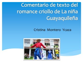 Cristina Montero Ycaza 
 