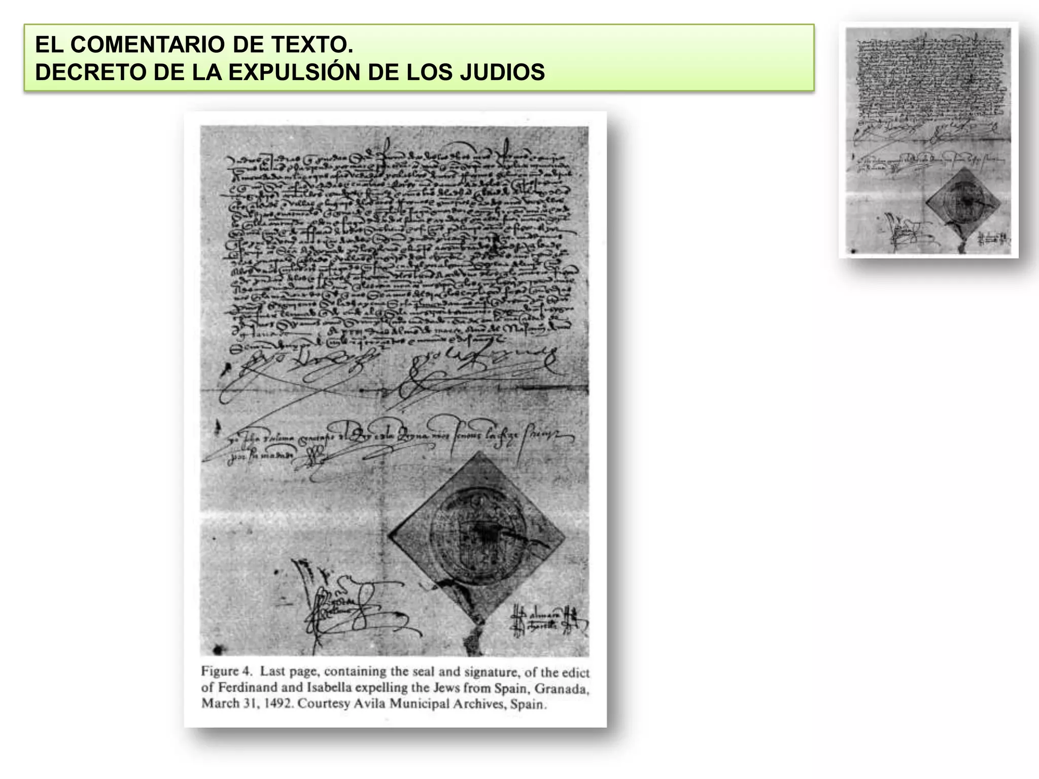 EL COMENTARIO DE TEXTO.
DECRETO DE LA EXPULSIÓN DE LOS JUDIOS

 