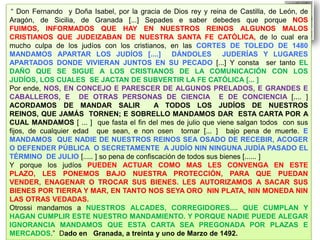“ Don Fernando y Doña Isabel, por la gracia de Dios rey y reina de Castilla, de León, de
Aragón, de Sicilia, de Granada [....