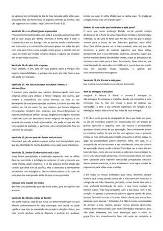 os egípcios (em princípio) do dia de hoje lançada sobre estes que,
enquanto eles são fervorosos no espírito servindo ao Senhor, não
são vagarosos no cuidado. Veja Clarke em Êxodo 5:17.

tempo ou lugar. O velho ditado que se aplica aqui: "A oração do
coração nunca falta um orando lugar ".

Versículo 14. e os oficiais foram espancados -----------------------------

Senhor, tu tens razão para maltratou a este povo? --------------------É certo que neste endereço Moisés usa de grande clareza

Provavelmente bastoneados, pois esta é a punição comum no Egito

de discurso. Se o fruto de uma impaciência irritada e familiaridade

até os dias atuais por delitos menores. A forma dele é este: o

indevida, ou de uma fé forte que lhe deu mais do que o acesso

culpado está em sua barriga, com as pernas sendo transformado
por trás ereto, e o carrasco lhe dá tantos golpes nas solas dos pés

normal para o trono de seu Soberano gracioso, seria difícil
dizer. Este último parece ser o mais provável, uma vez que não

com uma vara. Esta é uma punição muito grave, o doente não ser
capaz de andar por muitas semanas depois, e alguns são aleijados
por ele por toda a sua vida.

encontrar, a partir do capítulo seguinte, que Deus estava
descontente com a sua liberdade; podemos, portanto, supor que
ele foi mantido dentro dos devidos limites, e que os princípios e os
motivos eram todos pura e bom. No entanto, deve notar-se, que

Versículo 16. A culpa é de teu povo. ----------------------------------------chatath, o SIN, está em tuas próprio povo. 1. Porque eles

essa liberdade de expressão com o Altíssimo nunca deve ser usado,
mas em ocasiões muito especiais, e apenas por

exigem impossibilidades, e, porque nos punir por não fazer o que

seus extraordinários mensageiros.

não pode ser realizada.
Versículo 23. Ele fez mal a este povo
Versículo 17. Vós sois ociosospor isso dizeis: Vamos, e-----------------

Sua miséria é aumentado em vez de ser diminuído.

não sacrificar----------------------------------------------------------------------É comum para aqueles que sentem despreocupado com suas
próprias almas para atribuir o fervor religioso dos outros, que
sentem a importância das coisas eternas, ao ócio ou um
desrespeito de suas preocupações seculares. Estranho que eles não
podem ver, há um meio! Ele, que ordenou que fossem diligentes

Nem tu entregou o teu povo. -------------------------------------------------marginal A leitura é literal e correta: E entregar tu
não entregue. Tu começou o trabalho, dando-nos conselhos e uma
comissão, mas tu não me trouxe o povo de debaixo sua
escravidão. Tu tens a tua vontade significava em relação à sua

em negócios, também lhes ordenou que fossem fervorosos no
espírito, servindo ao Senhor. Ele cuja diligência no negócio não está

libertação, mas tu não os tirou das mãos de seus inimigos.

conectado com um verdadeiro fervor religioso de espírito, é um

1. TI não é certa prova do desagrado de Deus que todo um povo,

amante do mundo, e tudo o formulário , ele pode ter que ele não
tem o poder de piedade, e, portanto, está completamente fora do
caminho da salvação.

ou de um indivíduo, podem ser encontrados em um estado de
grande opressão e angústia, nem são riqueza e prosperidade

Versículo 19. fez ver que eles foram mal em caso----------------------Eles viram que não podiam esperar justiça nem benignidade, para
que sua libertação foi muito duvidoso, e seu caso quase impossível.

quaisquer sinais certos de sua aprovação. Deus certamente amava
os israelitas melhor do que ele fez aos egípcios, mas o primeiro
estava na mais profunda adversidade, enquanto o último estava no
auge da prosperidade. Lutero observou certa vez que, se a
prosperidade secular estavam a ser considerado como um critério
de aprovação divina, então o Grand Turk deve ser o mais alto em

Versículo 21. Senhor O olhar sobre você, e juiz --------------------------Estes foram precipitadas e indelicada expressão, mas os aflitos
deve ser permitido o privilégio de reclamar, é tudo o consolo que
tanta tristeza, pode encontrar, e se nas palavras de tal aflição são
faladas que deve não se justifica, mas o atencioso e benevolente
vai ouvi-los com indulgência. Deus é misericordioso, e do curso de
este povo era mais pesado ainda do que os seus gemidos.

favor de Deus, como ele era na época o soberano mais próspera na
terra. Uma observação deste tipo, em um caso tão óbvio, foi muito
bem calculado para reprimir conclusões precipitadas extraídas
dessas estados externos, e para estabelecer uma regra correta de
julgamento para todas essas ocasiões.
2. Em todos os nossos endereços para Deus, devemos sempre
lembrar que temos pecado contra ele, e não merecem nada mas o

Coloque uma espada nas mãos, ---------------------------------------------deu-lhes uma pretensão que não tinha antes, para nos oprimir até
a morte.
Versículo 22. Moisés voltou ao Senhor------------------------------------Isto pode implicar, seja de que havia um determinado lugar no qual

castigo da sua mão. Devemos, portanto, curvar diante dele com a
mais profunda humilhação de alma, e que tome cuidado do
homem sábio, "não Seja precipites com a tua boca, nem o teu
coração se apresse a pronunciar palavra alguma diante de Deus,
porque Deus está no céu, e tu estás sobre a terra, por isso as tuas
palavras sejam poucas, " Eclesiastes 5:2. Não há mais a necessidade

Moisés ordinariamente foi para comungar com Jeová, ou pode

de atender a essa cautela, porque muitas pessoas ignorantes,

significar que tipo de conversão de coração e afeição a Deus, que

embora bem-intencionado usar muito liberdades impróprias, para

toda mente piedosa sente-se disposto a praticar em qualquer

não dizer indecente, em seus endereços para o trono da
graça. Com tais procedimentos Deus não pode ser satisfeito, e

 