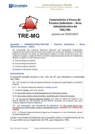 Direito Eleitoral para TRE/MG
Comentários à Prova de Técnico Judiciário – Área
Administrativa
Prof. Ricardo Torques www.es...