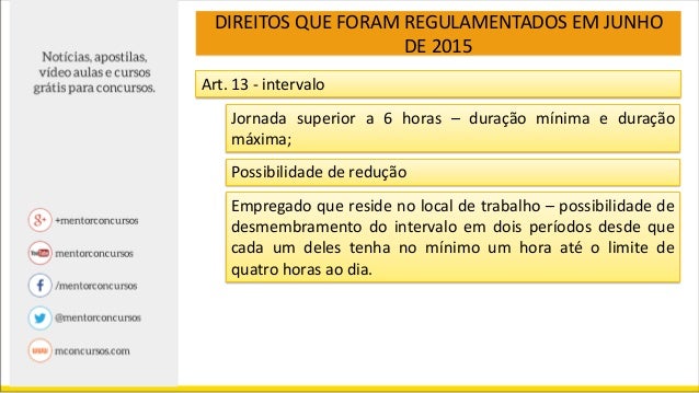 Direito Constitucional - Art. 7º ao 11 da CF 88 Direito Constitucional - Art. 7º ao 11 da CF 88