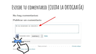 Escribe tu comentario (CUIDA LA ORTOGRAFÍA)