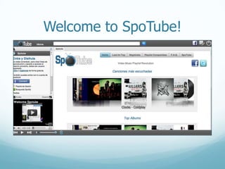 Welcome to SpoTube!