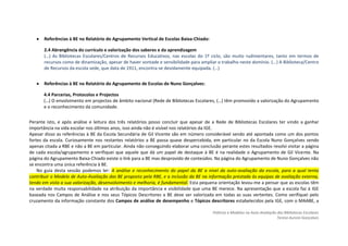 Análise e comentário crítico à presença de referências a respeito das BE  nos relatórios da Inspecção Geral da Educação (IGE)  