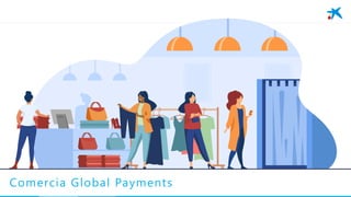 Comercia Global Payments
 