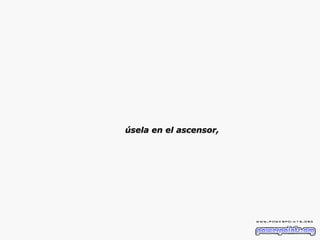 úsela en el ascensor, 