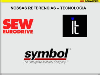 NOSSAS REFERENCIAS – TECNOLOGIA




                                  57
 