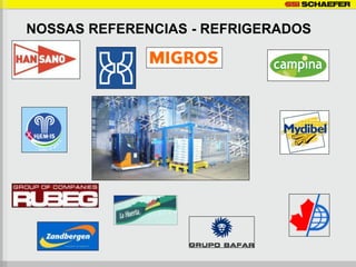 NOSSAS REFERENCIAS - REFRIGERADOS
 
