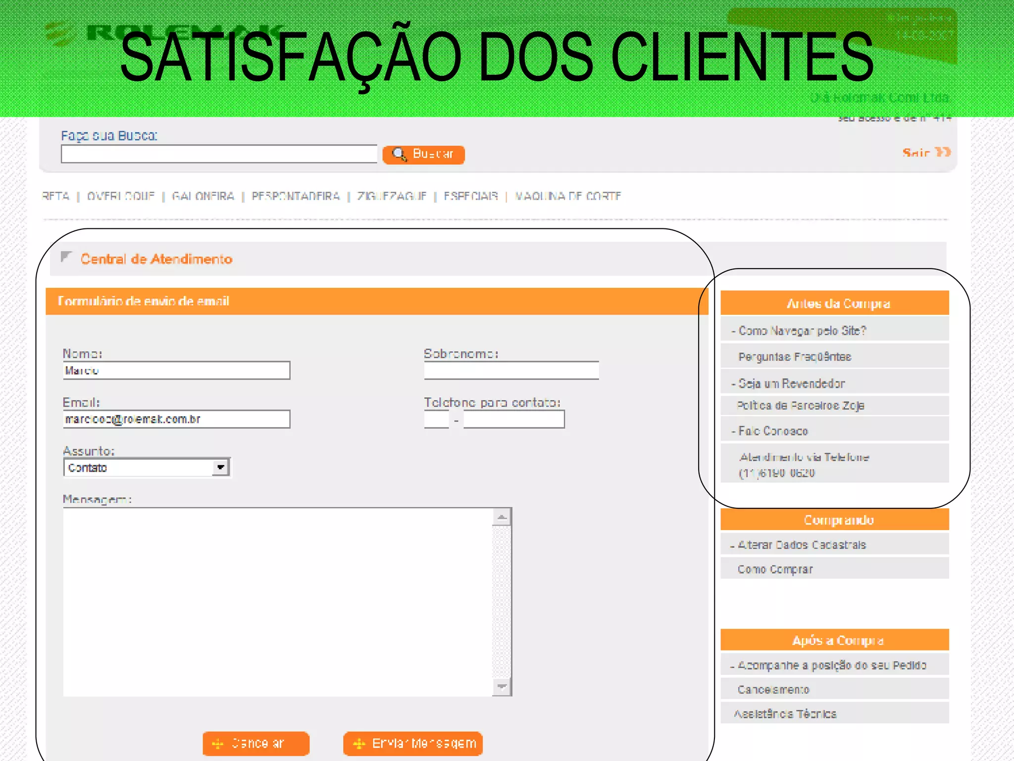 SATISFAÇÃO DOS CLIENTES 