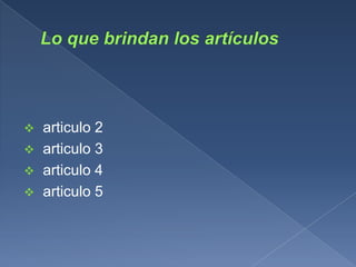  articulo 2
 articulo 3
 articulo 4
 articulo 5
 