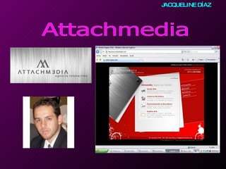 Attachmedia JACQUELINE DÍAZ 